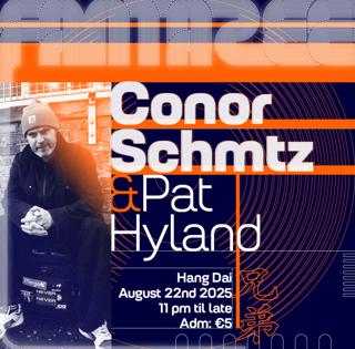 Conor Schmtz & Pat Hyland At Hang Dai