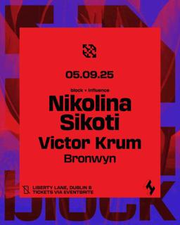 Block X Influence. Nikolina, Sikoti & Victor Krum