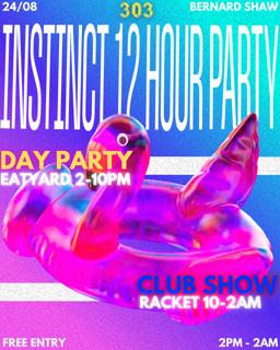 Instinct Free 12 Hour Party