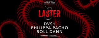 Laster Club Presents Dvs1, Philippa Pacho & Roll Dann
