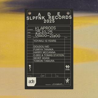 Slapfunk X Yoyaku 10 Years - Ade