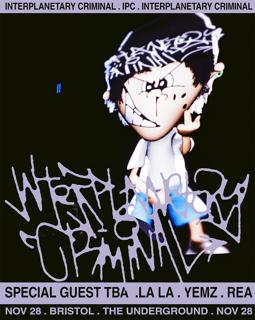 Interplanetary Criminal + Special Guests