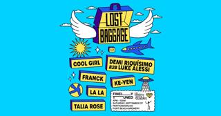 Lost Baggage [Perth] - September 27 Feat. Demi Riquísimo B2B Luke Alessi, Franck And La La