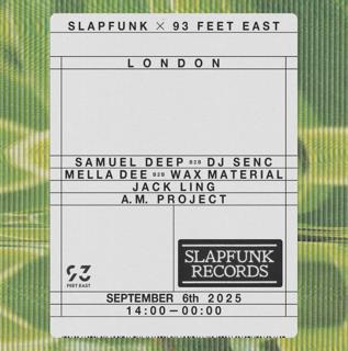 Slapfunk Records X 93 Feet East