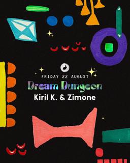 Dream Dungeon: Kiril K. & Zimone