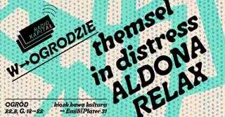 Themsel In Distress & Aldona Relax | Radio Kapitał W Ogrodzie