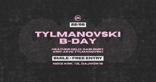 Noce: Tylmanovski B-Day