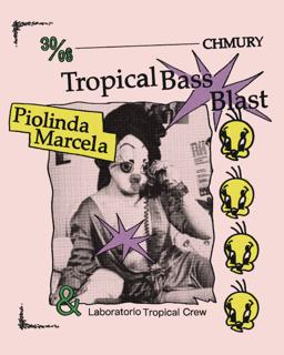 Tropical Bass Blast - Piolinda Marcela