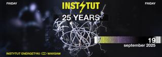 Instytut 25 Years Friday