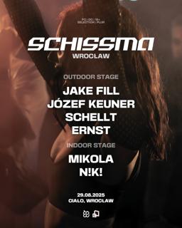 Schissma: Wrocław - 29.08.2025 | Ciało 2 Stages