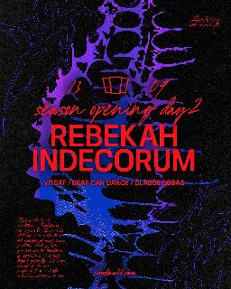 Season Opening Day 2: Rebekah, Indecorum