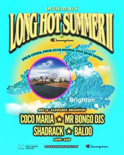 Offie Mag'S Long Hot Summer Ii - Brighton With Coco Maria, Mr Bongo Djs + More