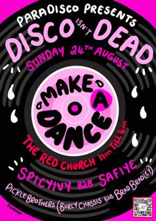 Disco Isn'T Dead With Make A Dance