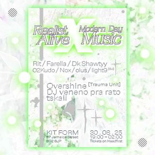 Realist Alive X Modern Day Music: Rit, Farella, Overshine