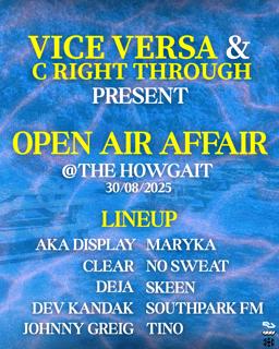 Vice Versa & C Right Through Presents: Open Air Affair