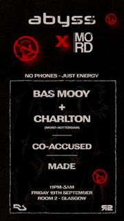 Abyss: Bas Mooy + Charlton Mord (Rotterdam) + Co-Accused & Made