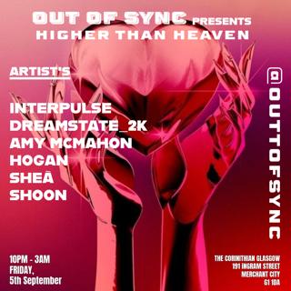 Out Of Sync Presents Higher Than Heaven
