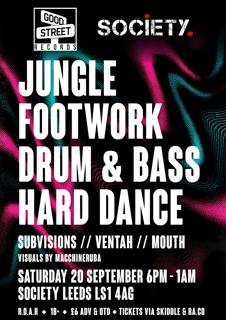 Good Street: Jungle, Footwork, Dnb, Hard Dance // Subvisions, Ventah, Mouth