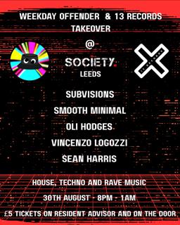Weekday Offender & 13 Records Takeover