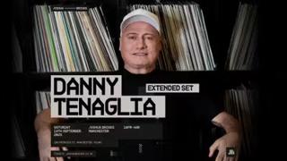 Danny Tenaglia [Extended Set]
