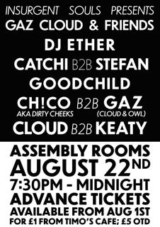 Insurgent Souls Presents: Gaz Cloud & Friends