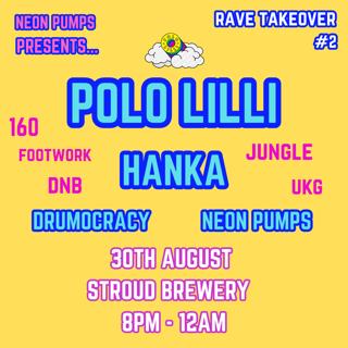 Neon Pumps Presents... Rave Takeover #2 With Polo Lilli & Hanka