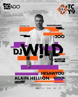 Dj W!Ld + Alain Hellion + Hesawyou