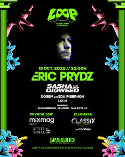 Loop Presents Eric Prydz