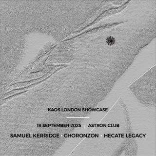 Kaos London Showcase With Samuel Kerridge
