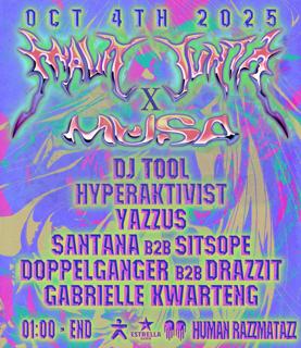 Mala Junta X Musa: Gabrielle Kwarteng, Dj Tool, Hyperaktivist, Yazzus, Santana B2B Sitsope