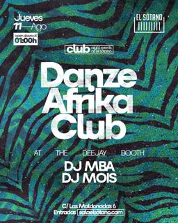 Danze Afrika Club: Dj Mba, Dj Mois