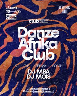 Danze Afrika Club: Dj Mba, Dj Mois