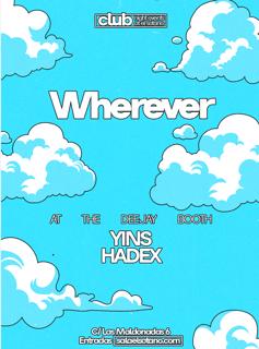 Wherever: Yins, Hadex