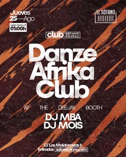 Danze Afrika Club: Dj Mba, Dj Mois