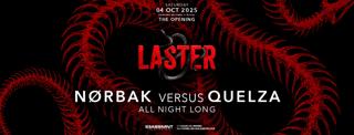 Laster Club Presents The Opening Again With Norbak Versus Quelza