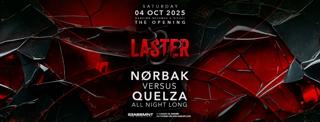 Laster Club Presents The Opening Again With Norbak Versus Quelza