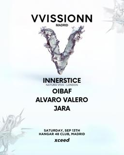 Vvissionn: Innerstice, Oibaf, Alvaro Valero, Jara