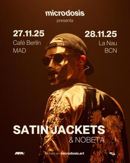 (Venta Externa) Satin Jackets En Microdosis - Café Berlín, Madrid 