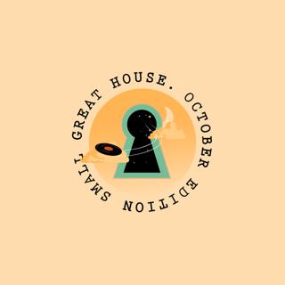 Small Great House - 'October Edtion' + Session Victim & Nat Wendell (3 Floors) (Sgt)