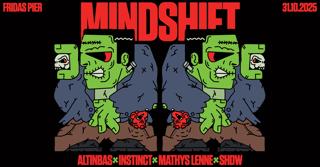 Mindshift Pres. Altinbas, Mathys Lenne, Shdw & Instinct