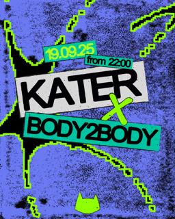 Kater X Body2Body & Puddings
