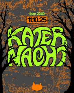 Katernacht With Peter Invasion, Neu-Romancer, Wannadosomething? + More