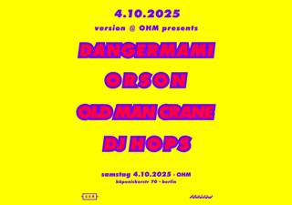 Version Presents: Dangermami, Old Man Crane, Orson & Dj Hops