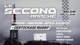 Le Second Marché: Destock, Designers, Fashion Show, Djs Sets