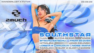 2Much (Ex La Darude) Xxl With Southstar, Noise Mafia