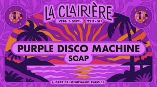 La Clairière : Purple Disco Machine