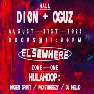 Diøn + Oguz, Hulahoop, Water Spirit, Moistbreezy, Dj Hello