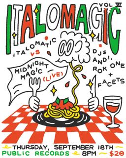 Italo-Magic: Italomatic Djs [Andi, Facets, Rok One] + Midnight Magic [Live]