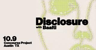 Disclosure + Baalti