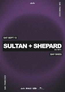 Sultan + Shepard (Dj Set)
